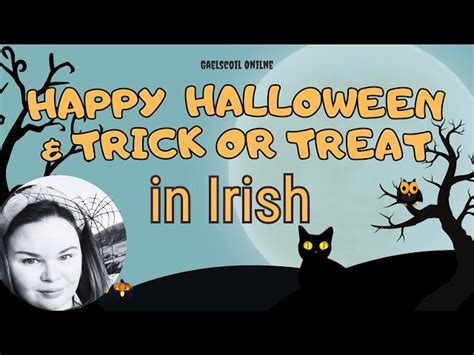 How To Say Happy Halloween And Trick Or Treat In Irish Itvie