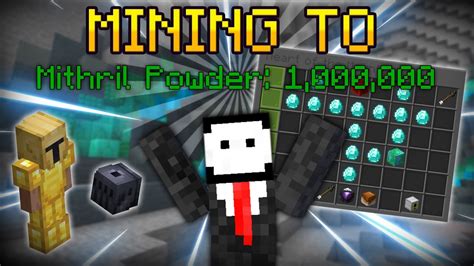 Mining To 1M MITHRIL POWDER Hypixel Skyblock YouTube