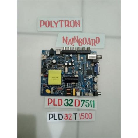 Jual Main Board MB Mainboard Motherboard TV POLYTRON Model PLD 32D7511