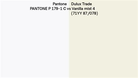 Pantone P 179 1 C Vs Dulux Trade Vanilla Mist 4 71yy 87 078 Side By