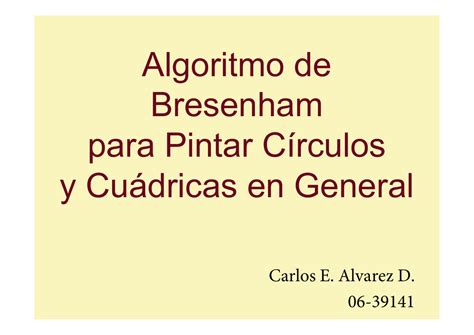 Algoritmo De Bresenham Para Pintar C Rculos Y Cu Dricas En General