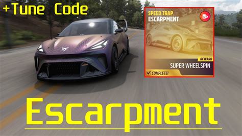 Escarpment Speed Trap Tune Code Forza Horizon 5 Youtube