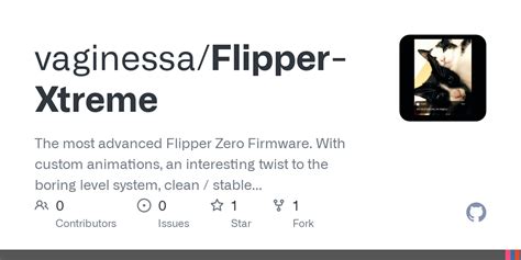 GitHub - vaginessa/Flipper-Xtreme: The most advanced Flipper Zero ...