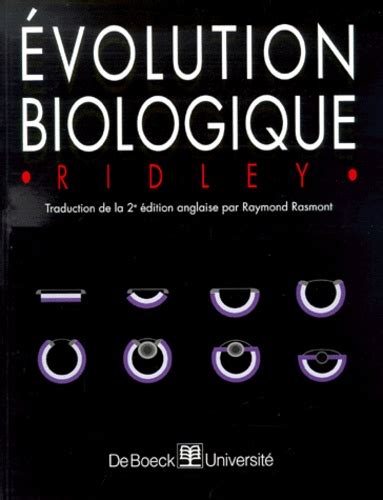 Evolution Biologique Eme Edition De Mark Ridley Livre Decitre