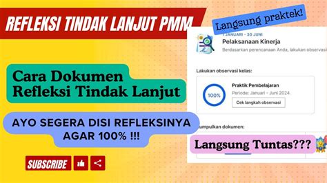 Cara Mengisi Refleksi Tindak Lanjut Di PMM YouTube