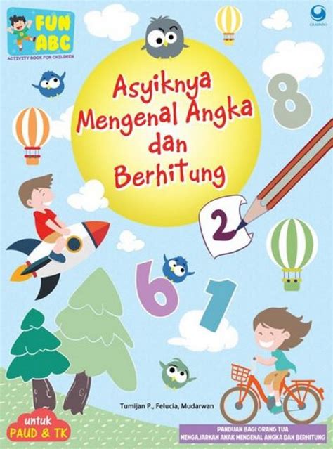 Buku Fun Abc Asyiknya Mengenal Angka Dan Berhitung Bukukita