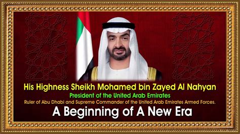 His Highness Sheikh Mohamed Bin Zayed Al Nahyan President UAE A