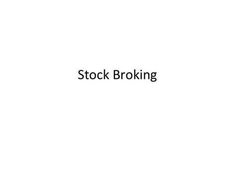 Stock broking