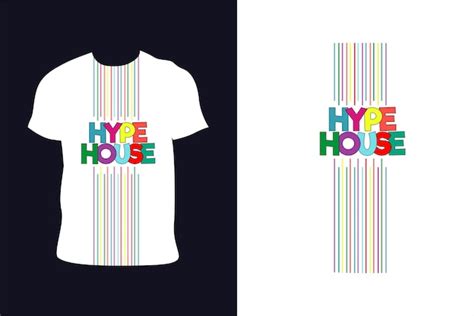 Premium Vector Hype House Typography Apparel T Shirt Design