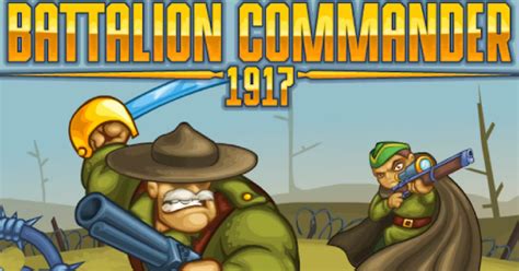 Battalion Commander 1917 - Play Online at GoGy Games