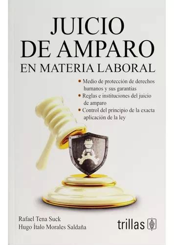 Juicio De Amparo En Materia Laboral Tena Trillas Original