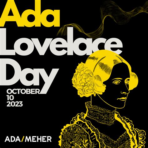 Ada Lovelace Our Muse Here S To You Ada Meher