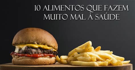 Alimentos Que Fazem Mal Sa De Da Pele