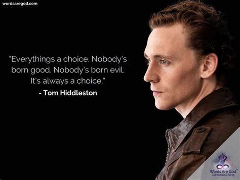 Hero Quotes Wise Quotes Book Quotes Tom Hiddleston Quotes Tom