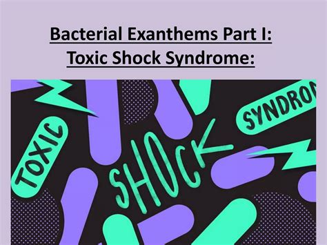 Toxic Shock Syndrome Made Extremely Easy Ppt