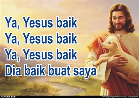 Lirik Lagu Pujian Rohani Kristen Sekolah Minggu Gereja Tuhan Yesus Ya