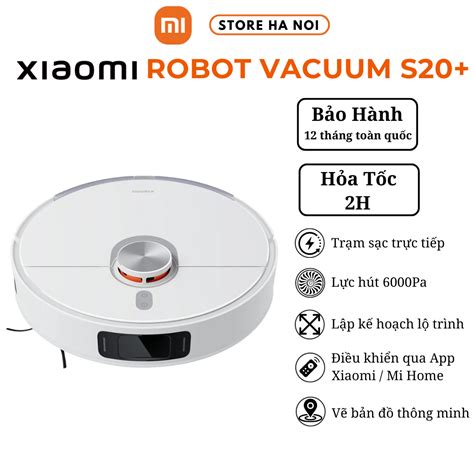 Robot hút bụi lau nhà Xiaomi Robot Vacuum S20 Chính Hãng Bảo Hành 12