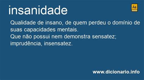 O Que Significa Insanidade - Significado de Insanidade
