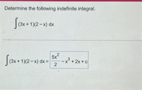 Solved Determine The Following Indefinite