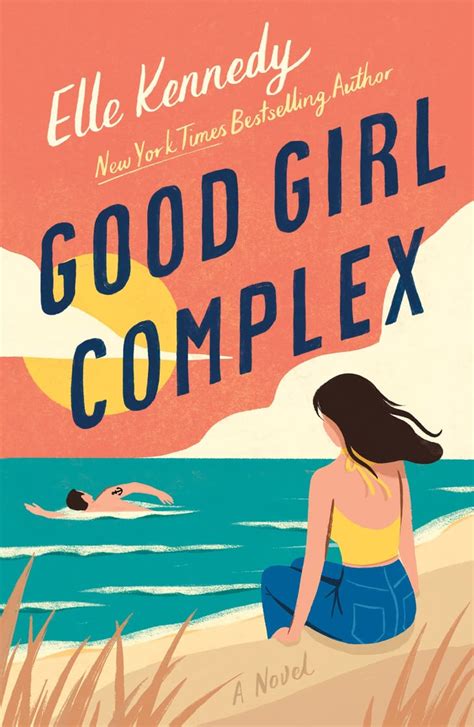 Good Girl Complex By Elle Kennedy The Best New Romance Novels Of 2022 So Far Popsugar