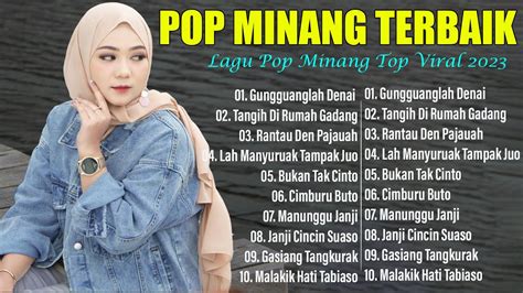 Lagu Minang Viral Terbaru 2023 Full Album Lagu Minang Terbaik 2023