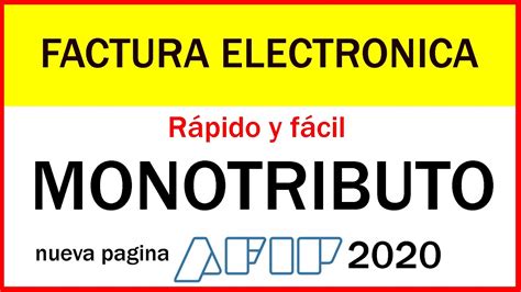 Como Hacer Factura Electronica Monotributo Afip Paso A Paso