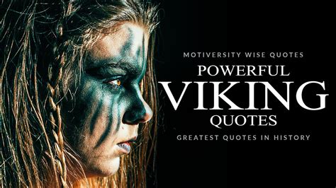 Powerful Viking Quotes Everyone Should Know Youtube