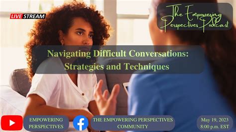 Navigating Difficult Conversations Youtube