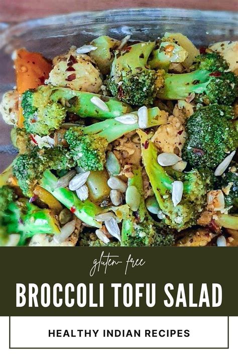 Easy To Prepare Broccoli Tofu Salad🥦 Eats With Mish Healthy Indian