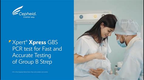 Xpert Xpress Gbs Pcr Test For Fast And Accurate Testing Of Group B