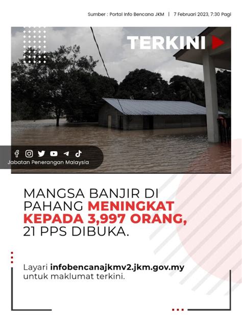 MANGSA BANJIR DI PAHANG MENINGKAT KEPADA 3997 ORANG 21 PPS DI BUKA