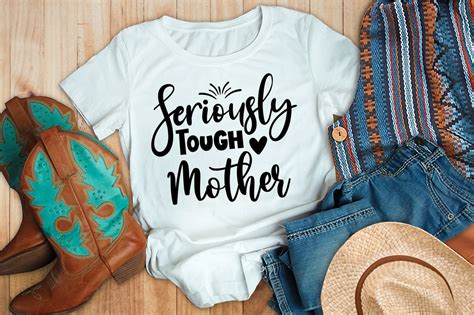 Seriously Tough Mother Svg So Fontsy