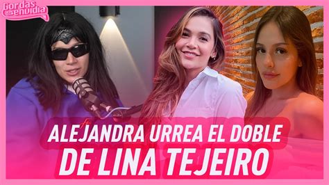 Que Piensa Alejandra Urrea De Ser Lina Tejeiro Youtube