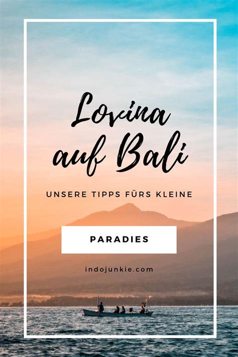 Lovina Bali Unsere Tipps F R Den Norden Balis Indojunkie Bali