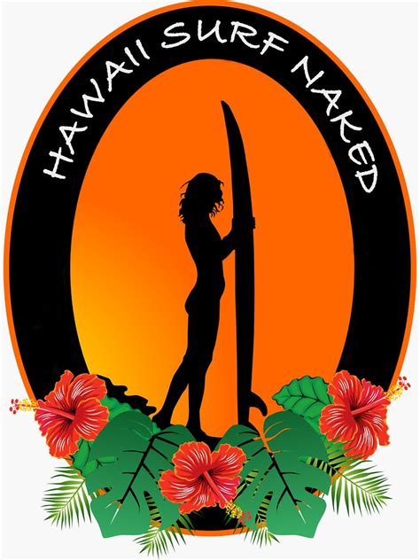 Hawaii Surf Naked Sticker For Sale By CaptainWoodys Redbubble