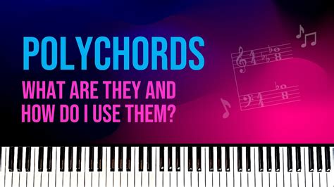 Polychords | What are they and how do I use them? - YouTube