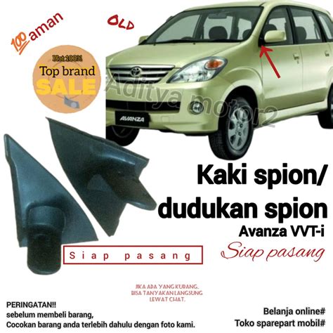 Jual Kaki Tangkai Lengan Spion Avanza VVT I Old 2004 2005 2006 2007