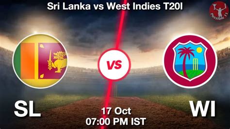 SL Vs WI Dream11 Prediction 3rd T20 Fantasy Cricket Tips 17 Oct 2024