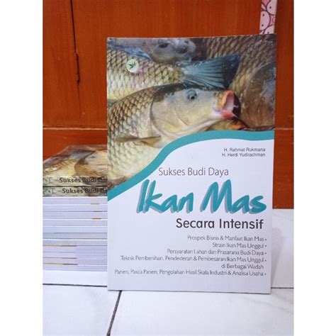 Jual Buku Agriculture Sukses Budi Daya Ikan Mas Secara Intensif