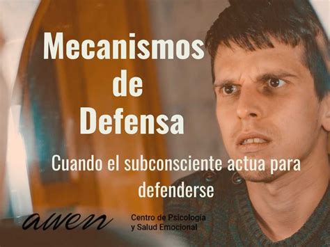 Mecanismos De Defensa En Psicologia