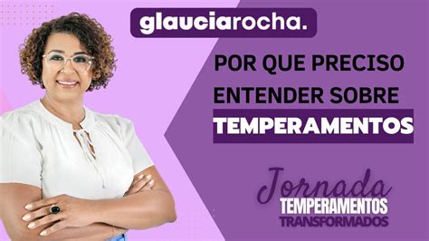 Jornada Temperamentos Transformados YouTube