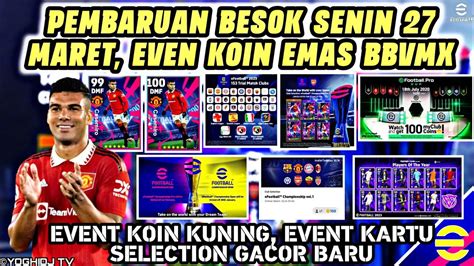 PEMBARUAN EVENT BESOK SENIN 27 MARET EVENT KOIN EMAS LAGI KARTU BARU