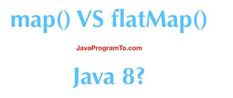 What S The Difference Between Map And Flatmap Methods In Java