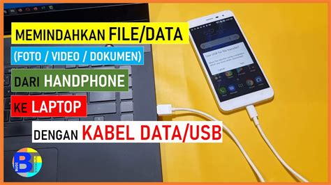 Cara Memindahkan File Dari HP Ke Laptop Dengan Kabel Data Kabel USB