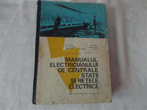 Manualul Electricianului De Centrale Statii Si Retele Electrice E