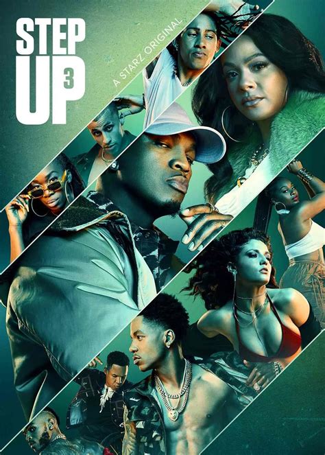 Step Up Season 3 Tv Series 2022 Release Date Review Cast Trailer