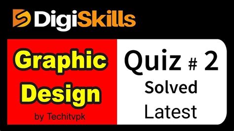 Digiskills Graphic Design Quiz No 2 Batch Graphic Design Free Online