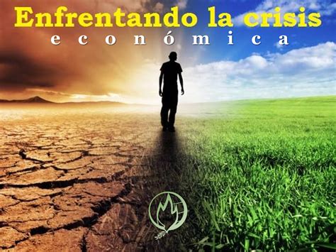 CÓMO ENFRENTAR LA CRISIS ECONÓMICA C C Hay Paz con Dios