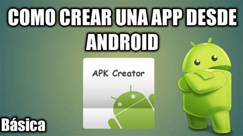 COMO CREAR UNA APP DESDE ANDROID 2018 YouTube