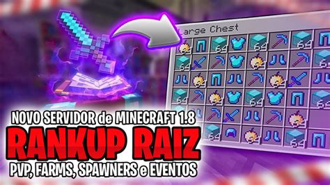 Novo Servidor De Rankup Raiz Spawners Eventos Pvp E Farm Para